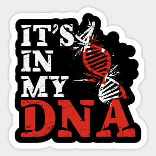 It's in my DNA - Canada Sticker